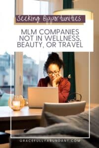 Mlm Companies Not in Wellness, Beauty, or Travel